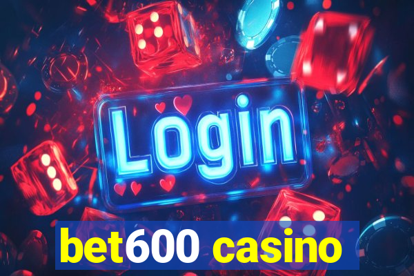 bet600 casino