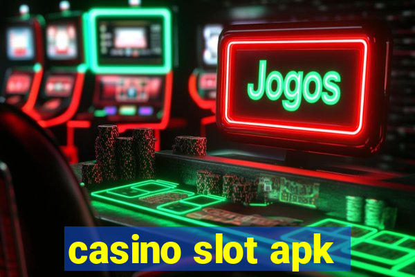 casino slot apk