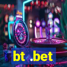 bt .bet