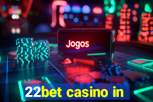 22bet casino in