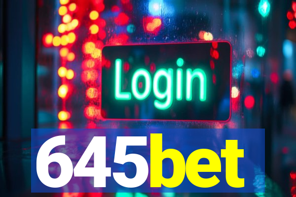 645bet