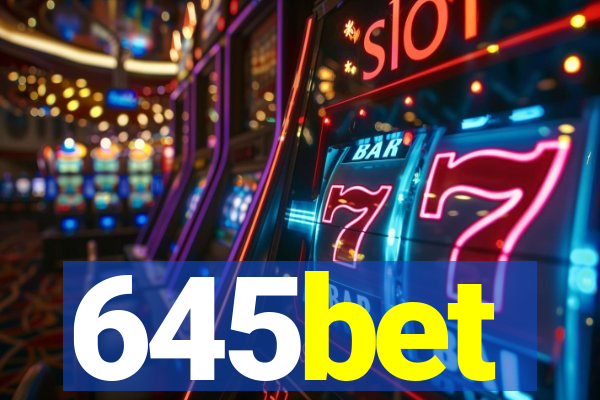 645bet