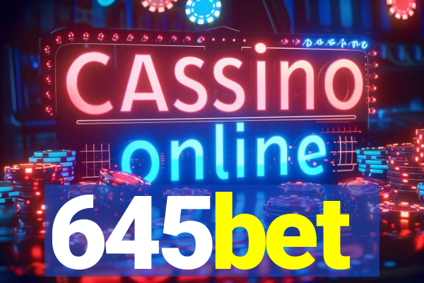 645bet