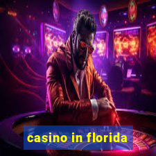 casino in florida