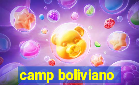 camp boliviano