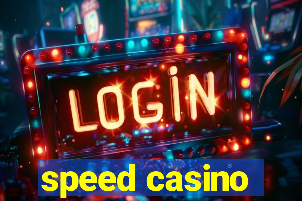 speed casino