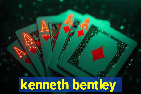 kenneth bentley