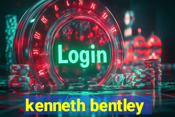 kenneth bentley