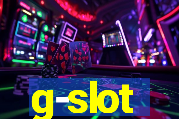 g-slot