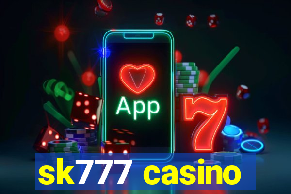 sk777 casino