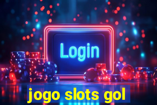 jogo slots gol