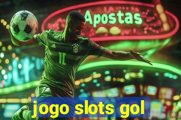 jogo slots gol