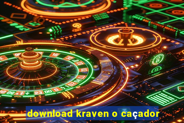 download kraven o caçador