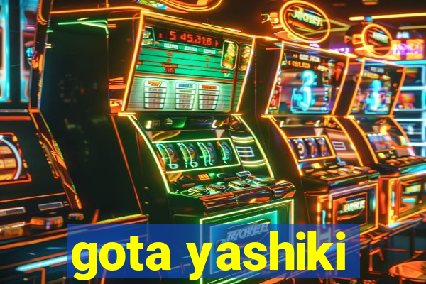 gota yashiki