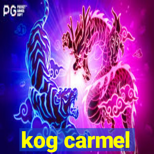 kog carmel