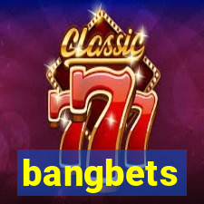 bangbets