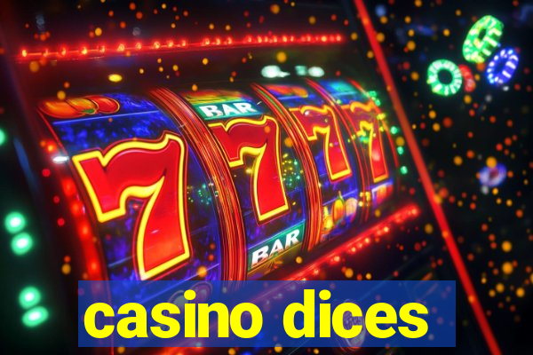 casino dices