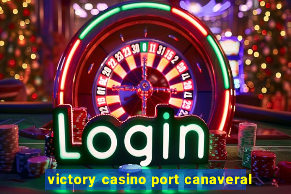 victory casino port canaveral