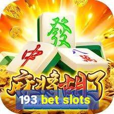 193 bet slots