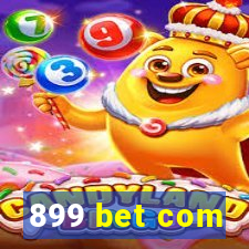 899 bet com