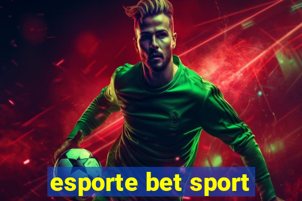 esporte bet sport