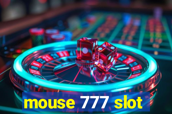 mouse 777 slot