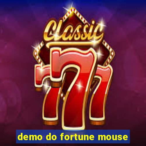 demo do fortune mouse