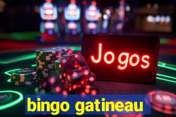 bingo gatineau