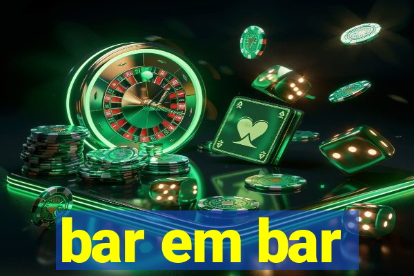 bar em bar