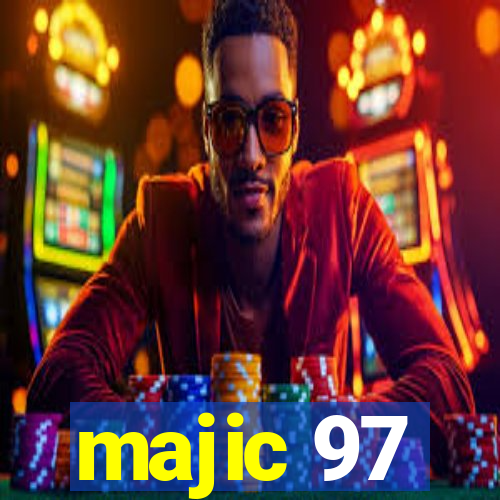 majic 97