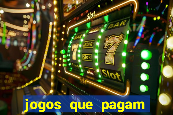 jogos que pagam sem depositar