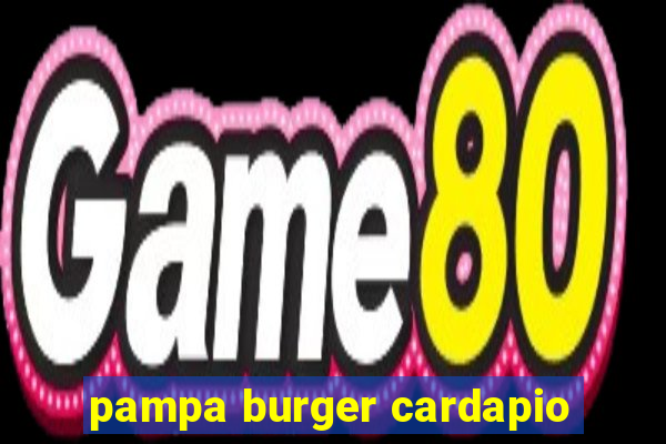 pampa burger cardapio