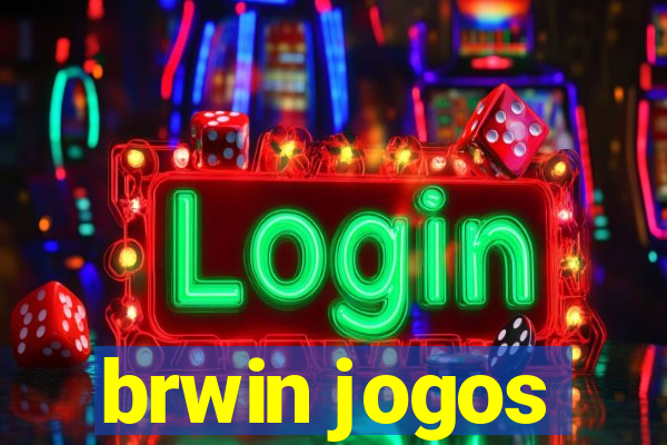 brwin jogos