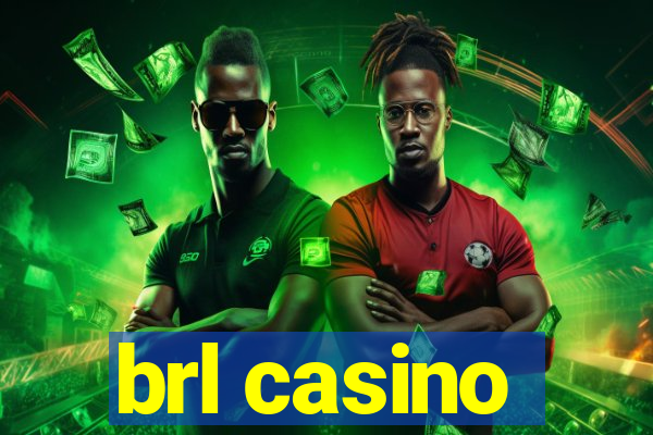 brl casino