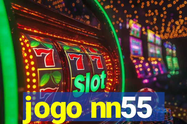 jogo nn55