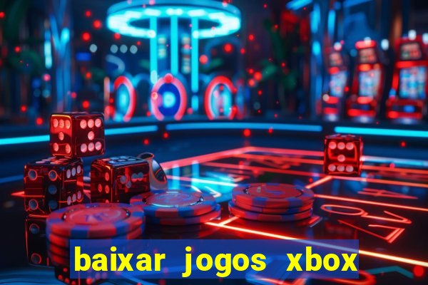 baixar jogos xbox 360 lt