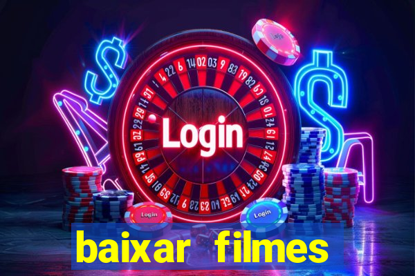 baixar filmes series mp4