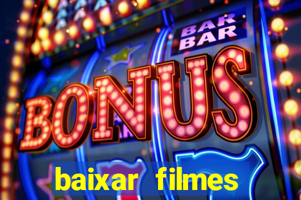 baixar filmes series mp4