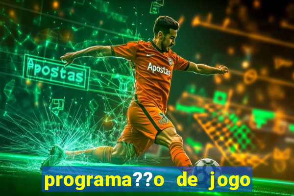 programa??o de jogo de futebol