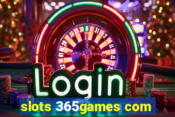 slots 365games com