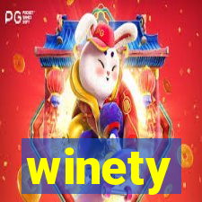 winety