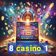 8 casino 1