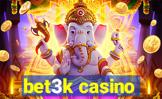 bet3k casino