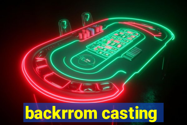 backrrom casting