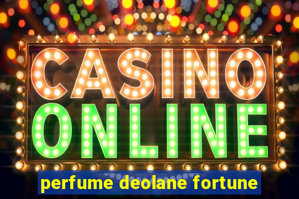 perfume deolane fortune