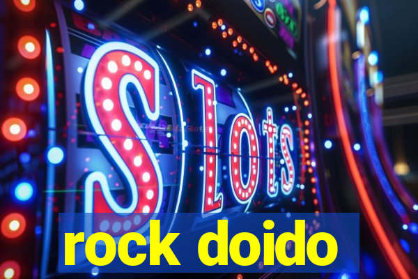 rock doido