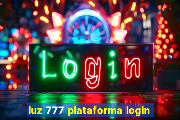 luz 777 plataforma login