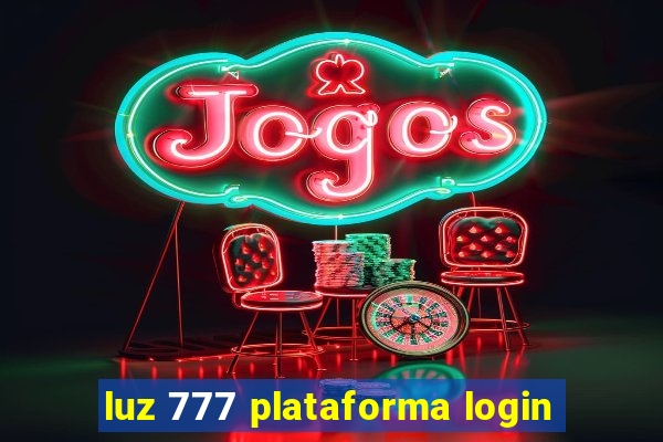 luz 777 plataforma login