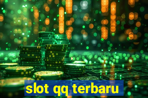 slot qq terbaru