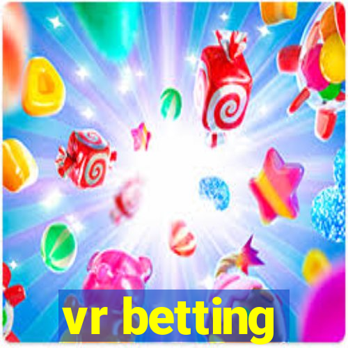 vr betting